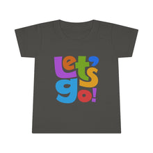 Load image into Gallery viewer, LMTE "Let's Go" Toddler T-shirt