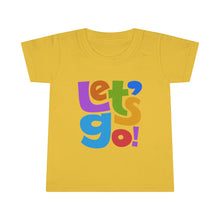 Load image into Gallery viewer, LMTE "Let's Go" Toddler T-shirt