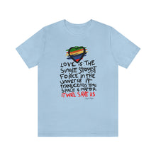 Load image into Gallery viewer, LMTE "Love will Save" Unisex Tee