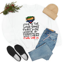Load image into Gallery viewer, LMTE "Love will Save" Crewneck Sweatshirt