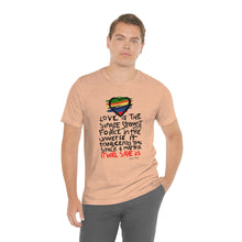Load image into Gallery viewer, LMTE "Love will Save" Unisex Tee