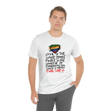 Load image into Gallery viewer, LMTE "Love will Save" Unisex Tee