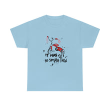 Load image into Gallery viewer, LMTE "All so simple" Tee