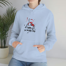 Load image into Gallery viewer, LMTE &quot;All so simple&quot; Unisex Hoodie

