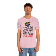 Load image into Gallery viewer, LMTE "Love will Save" Unisex Tee