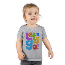 Load image into Gallery viewer, LMTE "Let's Go" Toddler T-shirt