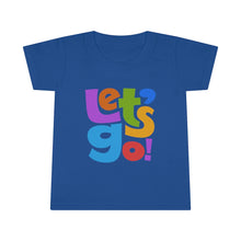 Load image into Gallery viewer, LMTE "Let's Go" Toddler T-shirt
