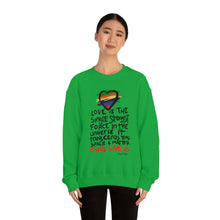 Load image into Gallery viewer, LMTE "Love will Save" Crewneck Sweatshirt