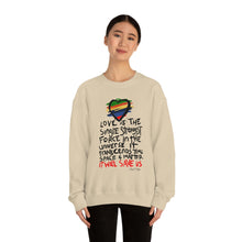 Load image into Gallery viewer, LMTE "Love will Save" Crewneck Sweatshirt