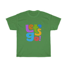 Load image into Gallery viewer, LMTE - &quot;Let&#39;s Go&quot; Unisex Tee
