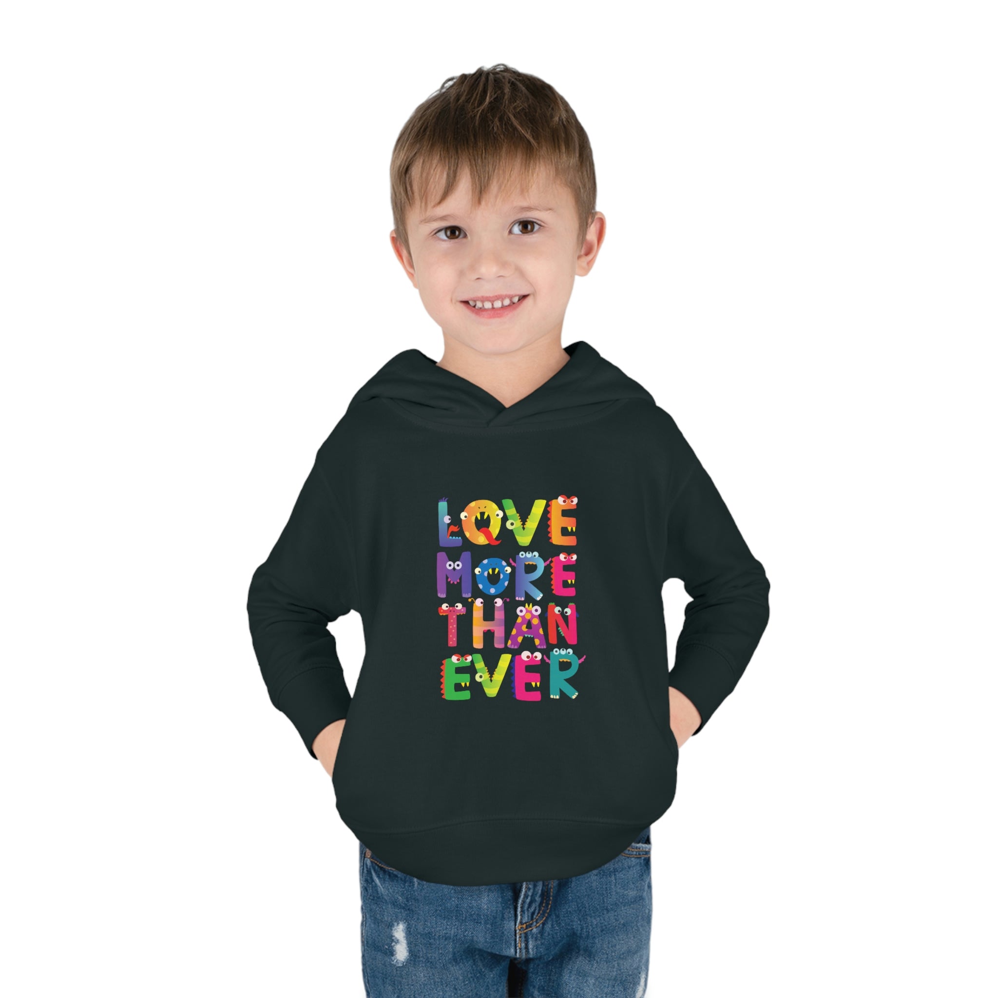 Than Ever Toddler Monster – Hoodie LMTE More Love
