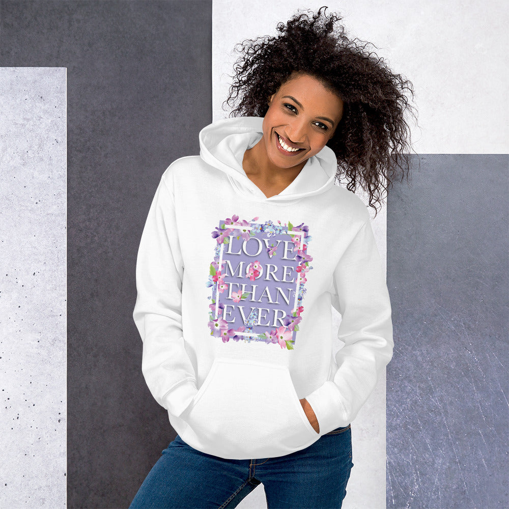 LMTE Floral Hooded Sweatshirt Love More Than Ever